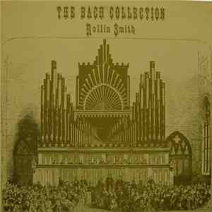 Download Rollin Smith - The Bach Collection