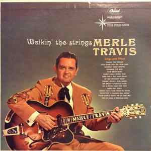 Download Merle Travis - Walkin' The Strings