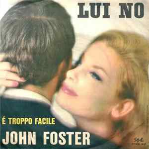 Download John Foster - Lui No