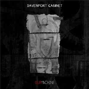 Download Davenport Cabinet - Our Machine