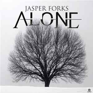 Download Jasper Forks - Alone