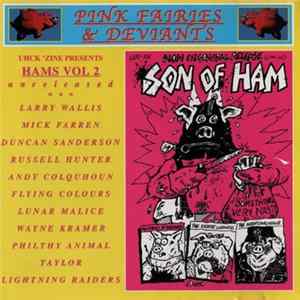 Download Pink Fairies & Deviants - Son Of Ham