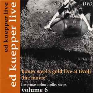 Download Ed Kuepper - Ed Kuepper Live: Honey Steel's Gold Live At Tivoli 'The Movie'
