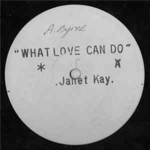 Download Janet Kay - What Love Can Do / Music Man