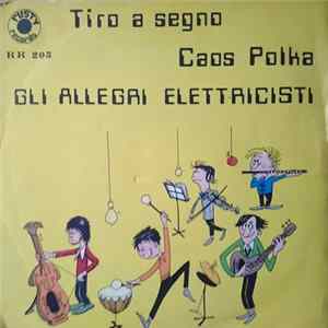 Download Gli Allegri Elettricisti - Tiro A Segno