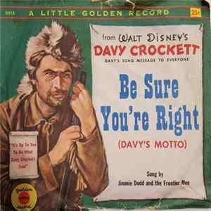 Download Jimmie Dodd And The Frontier Men - Be Sure You're Right (Davy's Motto)
