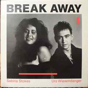 Download Sabina Stokes, Urs Wiesendanger - Break Away