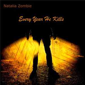 Download Natalia Zombie - Every Year He Kills