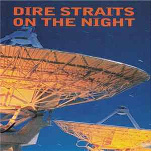 Download Dire Straits - On The Night