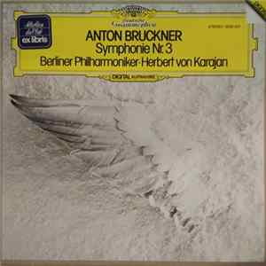 Download Anton Bruckner - Berliner Philharmoniker ▪ Herbert von Karajan - Symphonie Nr. 3