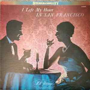 Download 101 Strings - I Left My Heart In San Francisco