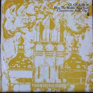 Download Alexander Glazunov - From The Middle Ages Suite Characteristic Suite Op. 9