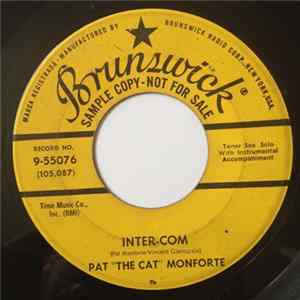 Download Pat "The Cat" Monforte - Inter-Com / Blow Pat Blow