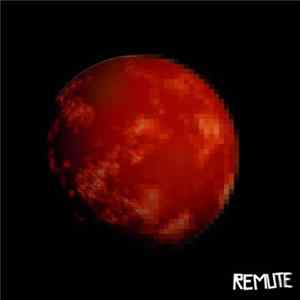 Download Remute - Mars Is Melting