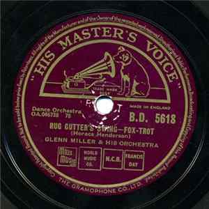 Download Glenn Miller And His Orchestra - Rug Cutter's Swing / Pennsylvania Six-Five Thousand