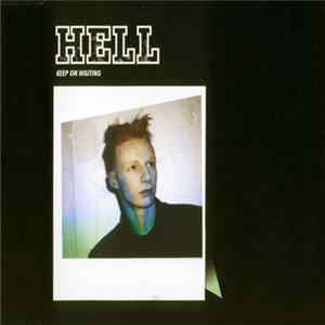 Download Hell - Keep On Waiting