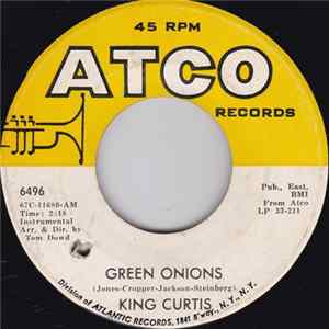 Download King Curtis - Green Onions / You Don't Miss Your Water