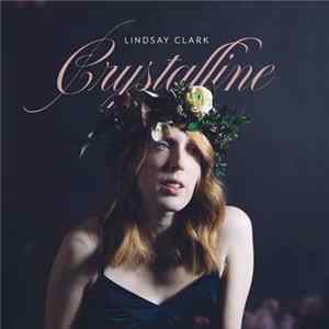 Download Lindsay Clark - Crystalline