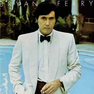 Download Bryan Ferry - Another Time, Another Place