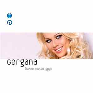 Download Гергана - Както Никой Друг