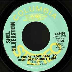 Download Shel Silverstein - A Front Row Seat To Hear Ole Johnny Sing