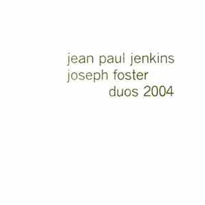 Download Jean Paul Jenkins, Joseph Foster - Duos 2004