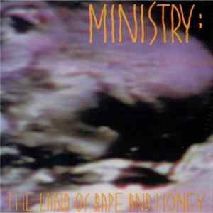 Download Ministry - The Land Of Rape And Honey