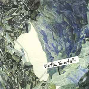 Download We Had You At Hello - Love Is All Around