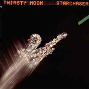 Download Thirsty Moon - Starchaser