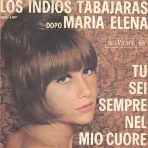 Download Los Indios Tabajaras - Tu Sei Sempre Nel Mio Cuore