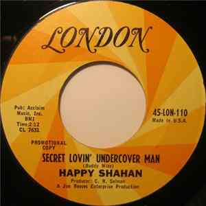 Download Happy Shahan - Secret Lovin' Undercover Man