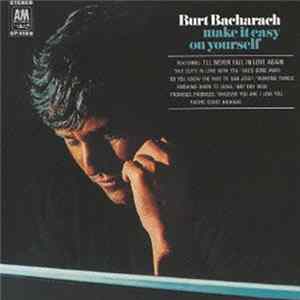 Download Burt Bacharach - Make It Easy On Yourself