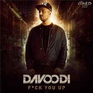 Download Davoodi - F*ck You Up