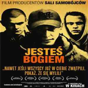 Download Jesteś Bogiem - "Nawet jeśli wszyscy już w Ciebie zwątpili, pokaż, że się mylili"