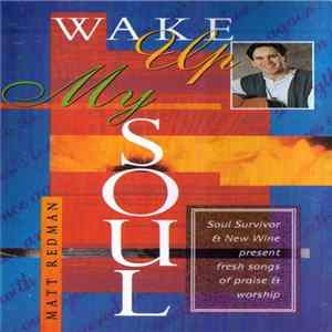 Download Matt Redman - Wake Up My Soul