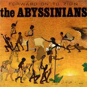 Download The Abyssinians - Forward On To Zion