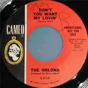 Download The Orlons - Don't You Want My Lovin'