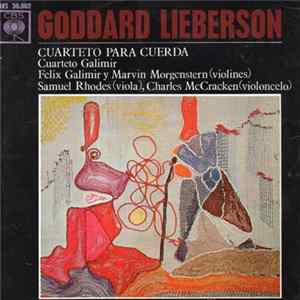 Download Goddard Lieberson, Cuarteto Galimir - Cuarteto Para Cuerda