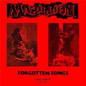 Download Marillion - Forgotten Songs - Early Demos 80 - 82
