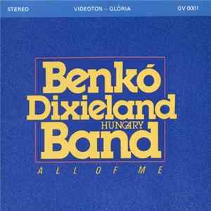 Download Benkó Dixieland Band - All Of Me
