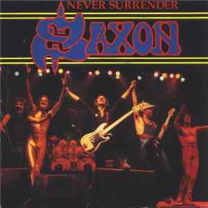Download Saxon - Never Surrender