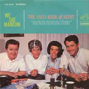 Download The Anita Kerr Quartet - We Dig Mancini