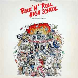 Download Various Featuring The Ramones - Rock 'N' Roll High School (Music From The Original Motion Picture Soundtrack)
