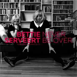 Download Bettie Serveert, Prof. Nomad & Co - Never Be Over
