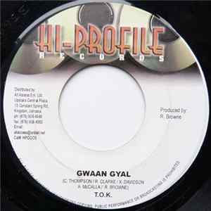 Download T.O.K. - Gwaan Gyal