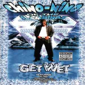 Download Chino Nino - Get Wet