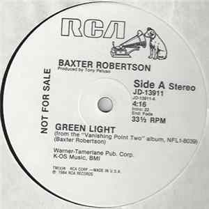 Download Baxter Robertson - Green Light / The Rich Get Richer