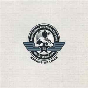 Download The Tipton Hill Boys - Songs We Like