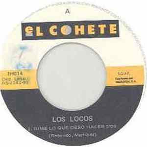 Download Los Locos - Dime Lo Que Debo Hacer