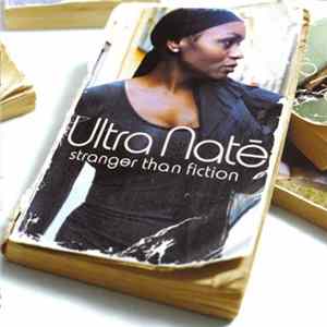 Download Ultra Naté - Stranger Than Fiction